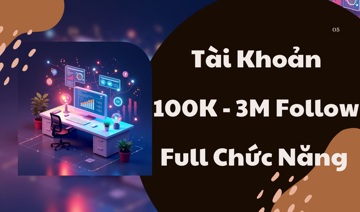 Tài Khoản 100K - 3M Follow